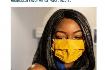 Healthwatch Slough annual report 2020-2021