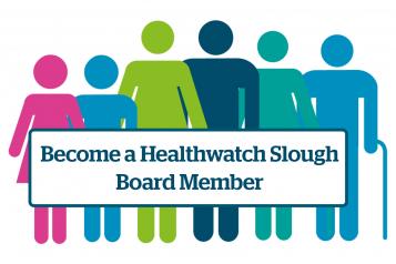 become a Healthwatch Slough board member